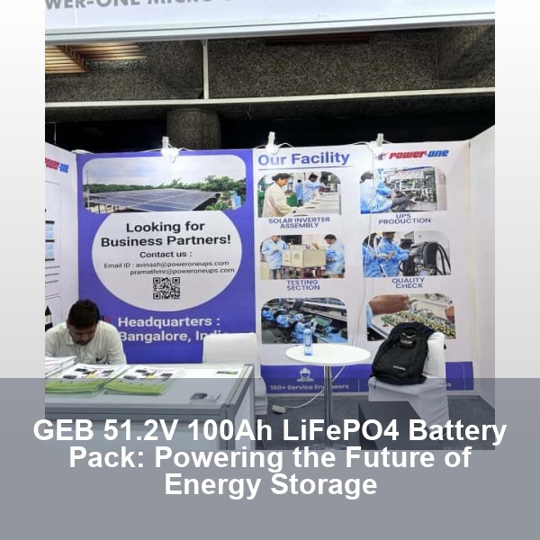 GEB 51.2V 100Ah LiFePO4 Battery Pack: Powering the Future of Energy Storage